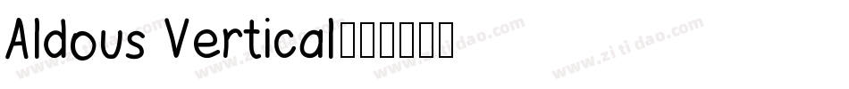 Aldous Vertical字体转换